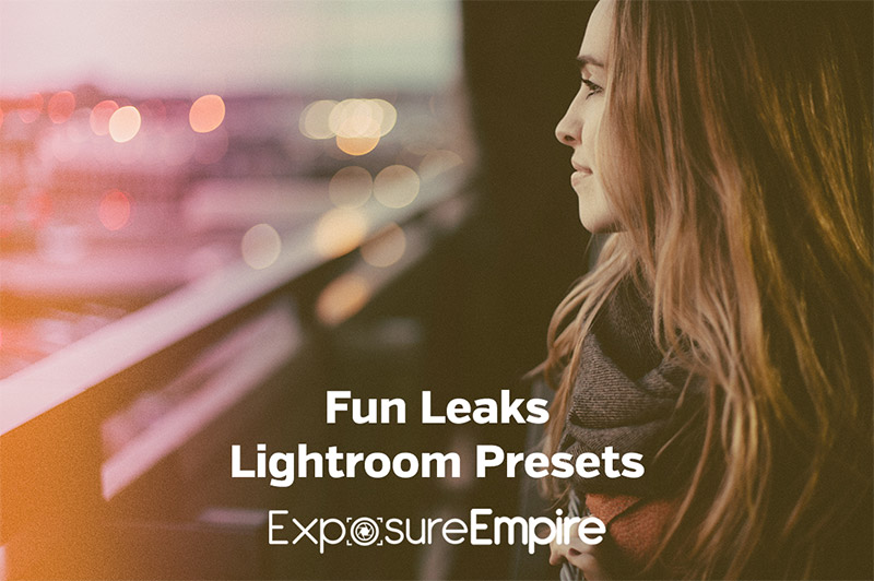 Fun Light Leaks Lightroom Presets - Exposure Empire